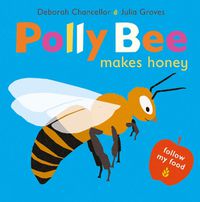 Cover image for Polly Bee Makes Honey