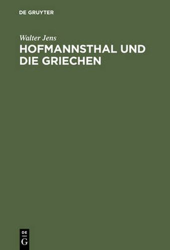 Cover image for Hofmannsthal Und Die Griechen