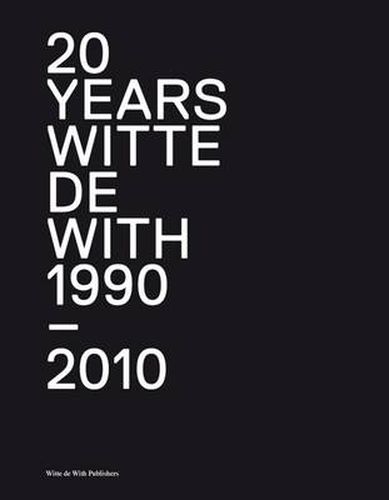 20+ Years of Witte De With