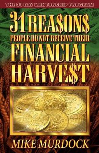 Cover image for 31 Reasons People Do Not Receive Their Financial Harvest