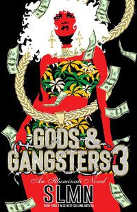Cover image for Gods & Gangsters 3: An Illuminati Novel