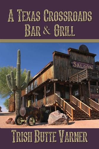 Cover image for A Texas Crossroads Bar & Grill