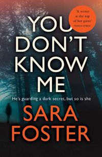 Cover image for You Don't Know Me: The most gripping thriller you'll read this year