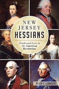 Cover image for New Jersey Hessians: Truth and Lore in the American Revolution