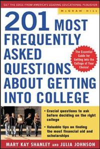 Cover image for Best Answers to the 201 Most Frequently Asked Questions about Getting into College