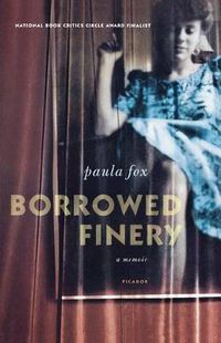 Cover image for Borrowed Finery: A Memoir