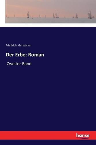 Der Erbe: Roman: Zweiter Band