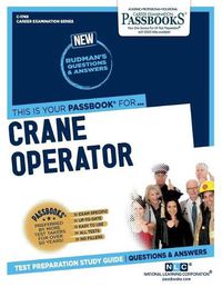 Cover image for Crane Operator (C-1749): Passbooks Study Guidevolume 1749