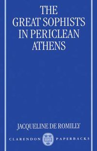 Cover image for The Great Sophists in Periclean Athens