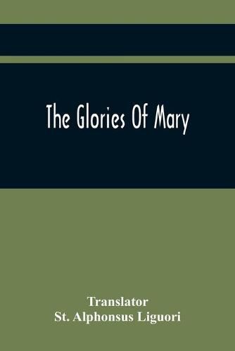 The Glories Of Mary