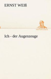 Cover image for Ich - der Augenzeuge