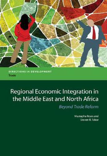 Cover image for Regional Economic Integration in the Middle East and North Africa: Beyond Trade Reform