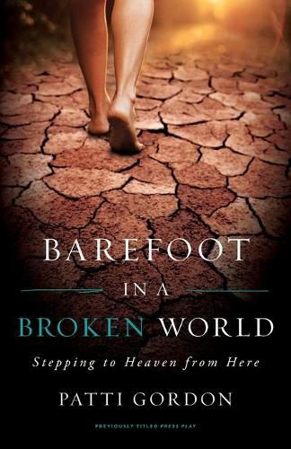 Cover image for Barefoot in a Broken World