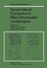 Cover image for Forest Island Dynamics in Man-Dominated Landscapes