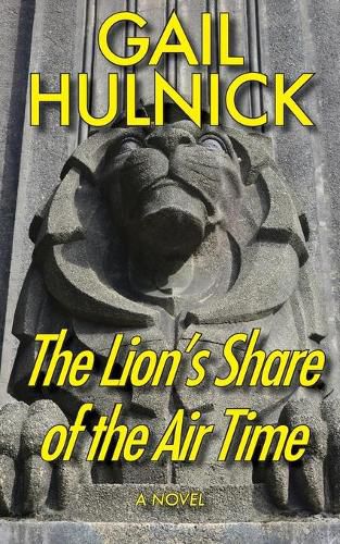 Cover image for The Lion's Share of the Air Time