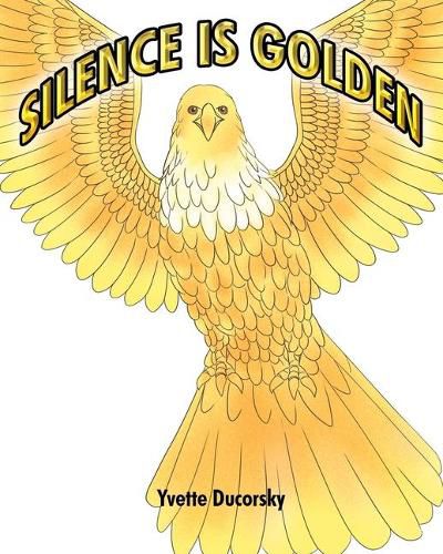 Cover image for Silence is Golden