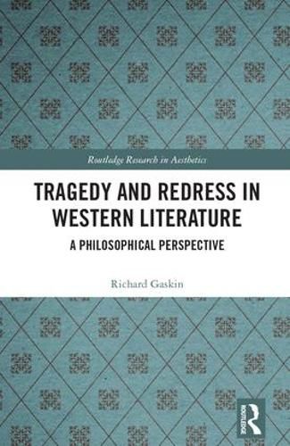 Cover image for Tragedy and Redress in Western Literature: A Philosophical Perspective