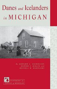 Cover image for Danes and Icelanders in Michigan