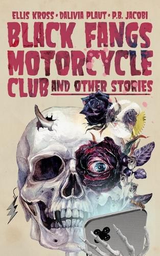 Cover image for Black Fangs Motorcycle Club and Other Stories