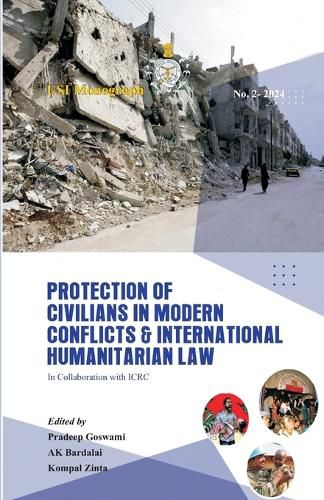 Cover image for Protection of Civilians in Modern Conflicts and International Humanitarian Law