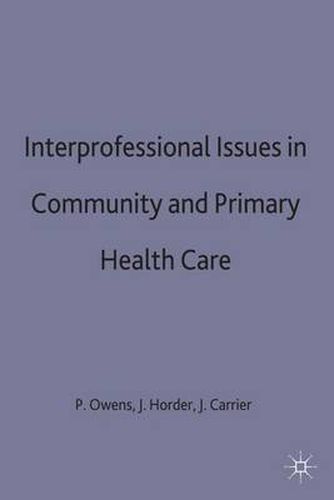 Cover image for Interprofessional issues in community and primary health care