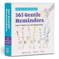 Cover image for 365 Gentle Reminders: Daily Positive Affirmations 2025 Day-To-Day Calendar