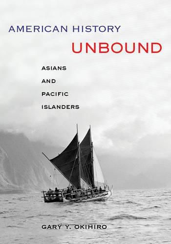 Cover image for American History Unbound: Asians and Pacific Islanders