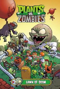 Cover image for Plants Vs. Zombies Volume 8: Lawn Of Doom
