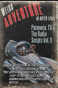 Cover image for Paranoria, TX - The Radio Scripts Vol. 9