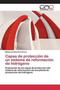 Cover image for Capas de proteccion de un sistema de reformacion de hidrogeno
