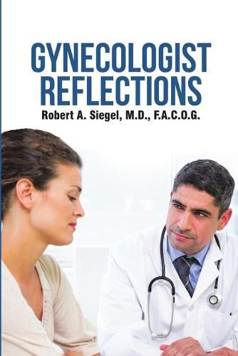 Gynecologist Reflections