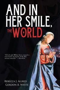 Cover image for And In Her Smile, the World