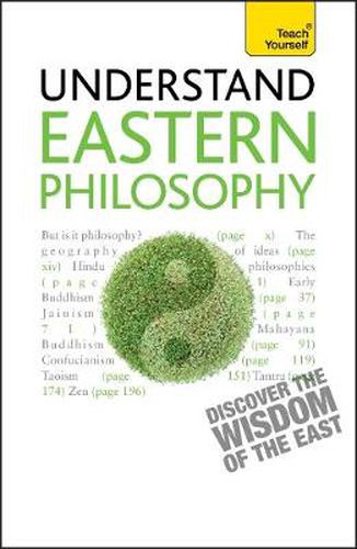 Cover image for Eastern Philosophy: Teach Yourself: A guide to the wisdom and traditions of thought of India and the Far East