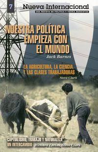 Cover image for Nuestra Politica Empieza Con el Mundo: WITH   Capitalismo, Trabajo y Naturaleza
