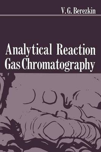 Cover image for Analytical Reaction Gas Chromatography