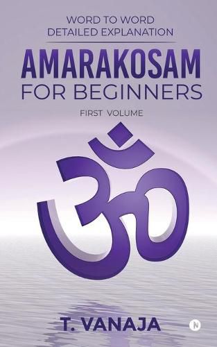 Cover image for Amarakosam for Beginners: Word to Word Detailed Explanation