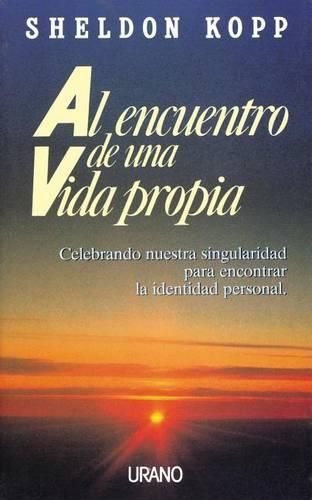Cover image for Al Encuentro de Una Vida Propia