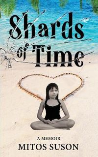 Cover image for Shards of Time: A Memoir