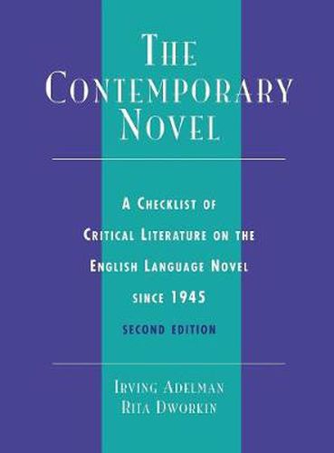 Cover image for The Contemporary Novel: A Checklist of Critical Literature on the English Language Novel Since 1945