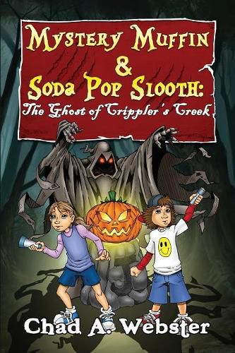 Cover image for Mystery Muffin & Soda Pop Slooth: The Ghost of Crippler's Creek