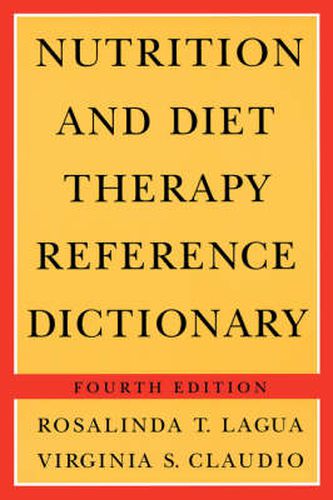 Cover image for Nutrition and Diet Therapy Reference Dictionary