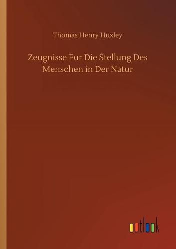 Cover image for Zeugnisse Fur Die Stellung Des Menschen in Der Natur