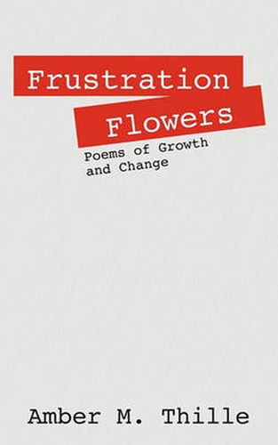 Cover image for Frustration Flowers: Poems of Growth and Change