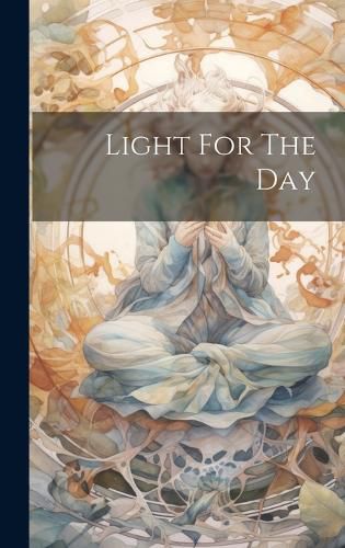 Cover image for Light For The Day
