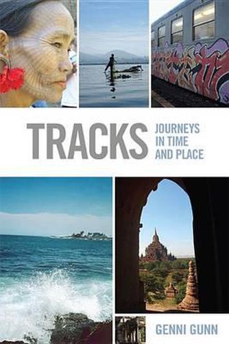 Cover image for Tracks: Journeys in Time and Place