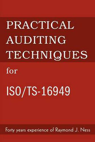 Cover image for Practical Auditing Techniques for ISO/Ts-16949