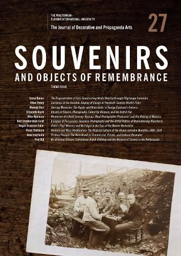 Cover image for The Journal of Decorative and Propaganda Arts: Issue 27: Souvenirs and Objects of Remembrance
