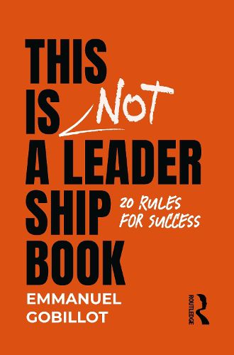 Cover image for This Is Not A Leadership Book