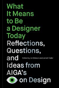 Cover image for What It Means to Be a Designer Today