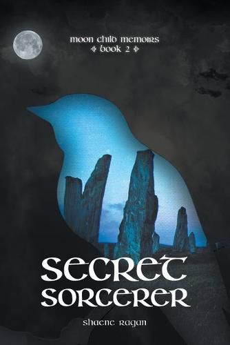 Cover image for Secret Sorcerer: Moon Child Memoirs Book 2